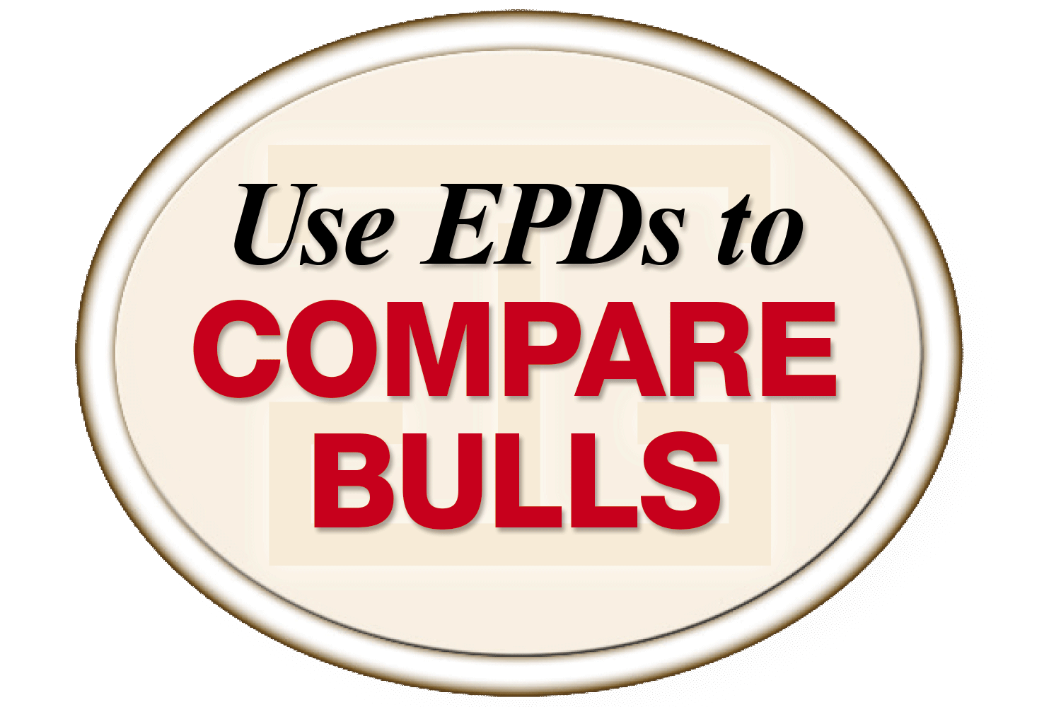 Use EPDs to Compare Bulls